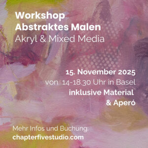 Workshop Abstraktes Malen – Akryl & Mixed Media (15. November 2025)